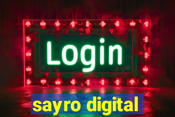 sayro digital